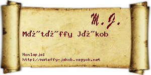 Mátéffy Jákob névjegykártya